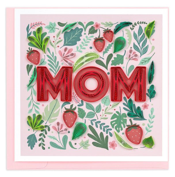 Quilled Strawberry MOM Greeting Card